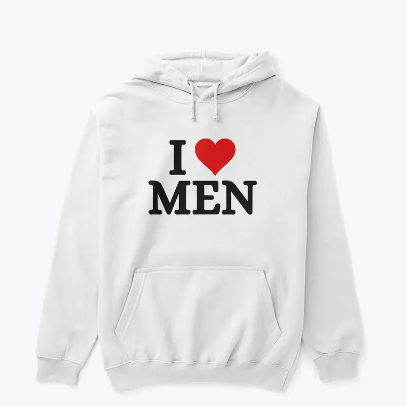 I love men